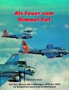 Cover-Bild zum Titel 'Als Feuer vom Himmel fiel' von 'Friedhelm Brack'