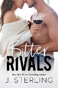 Bitter Rivals - J. Sterling