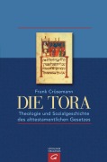 Cover-Bild zum Titel 'Die Tora' von 'Frank Crüsemann'