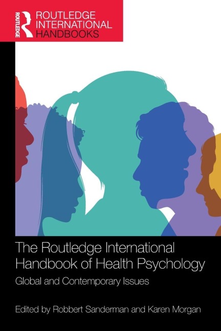 The Routledge International Handbook of Health Psychology - 