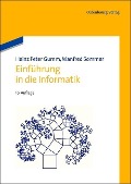 Cover-Bild zum Titel 'Einführung in die Informatik' von 'Heinz Peter Gumm, Manfred Sommer'