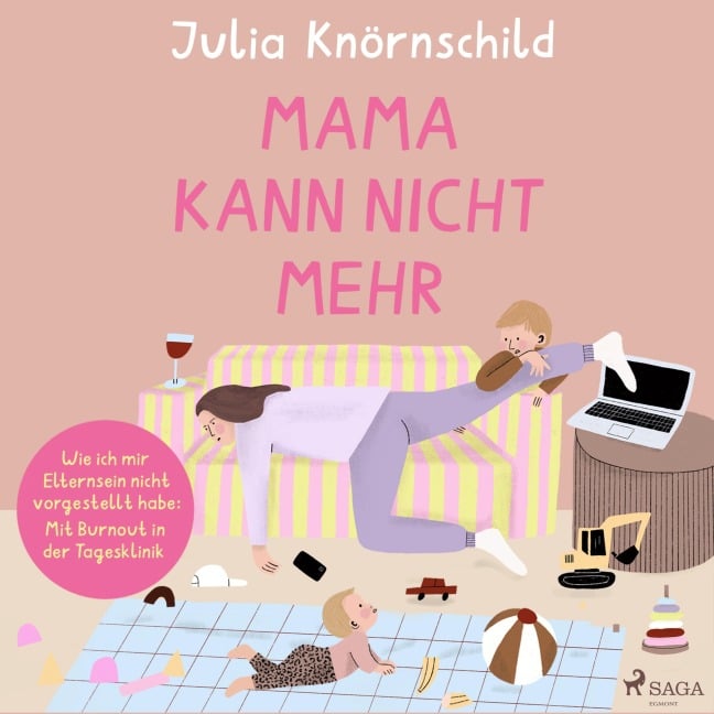 Mama kann nicht mehr - Julia Knörnschild