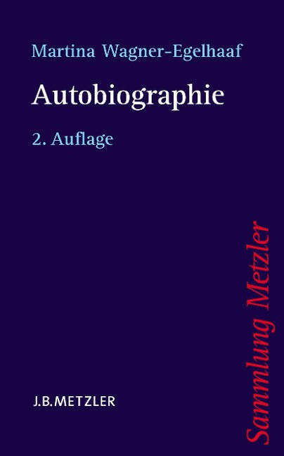 Autobiographie - Martina Wagner-Egelhaaf