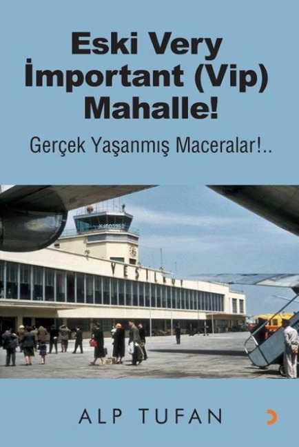 Eski Very Important Vip Mahalle - Alp Tufan