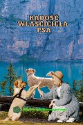 Radośc wlaściciela psa - Ubaldo Sánchez Gutiérrez