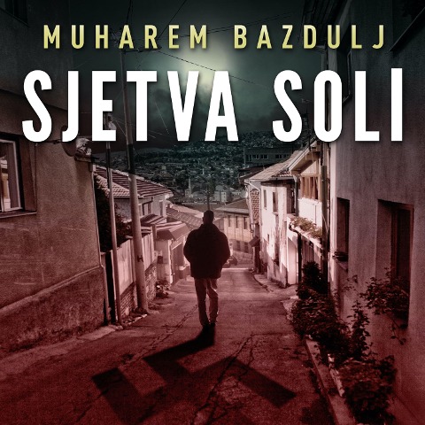 Sjetva soli - Muharem Bazdulj