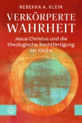 Cover-Bild zum Titel 'Verkörperte Wahrheit' von 'Rebekka A. Klein'