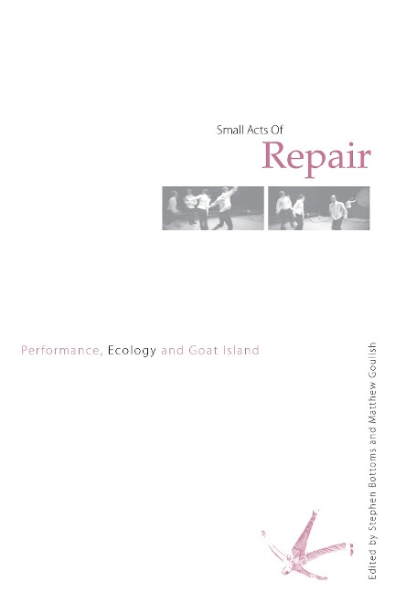 Small Acts of Repair - 