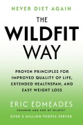 Cover-Bild zum Titel 'The Wildfit Way' von 'Eric Edmeades'