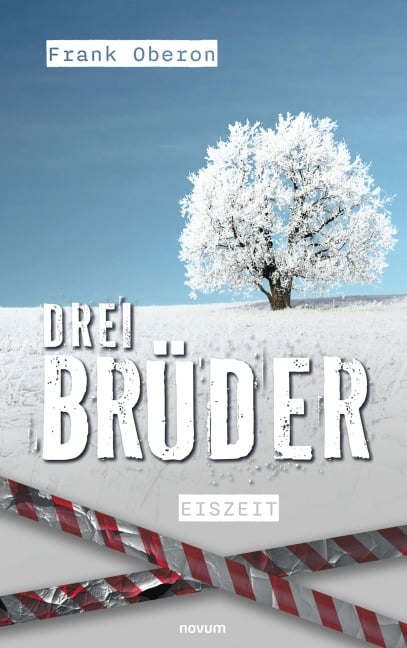 Drei Brüder - Eiszeit - Frank Oberon