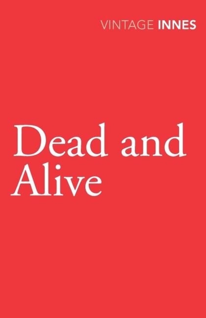 Dead and Alive - Hammond Innes
