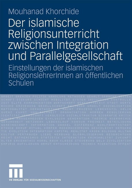 Der islamische Religionsunterricht zwischen Integration und Parallelgesellschaft - Mouhanad Khorchide