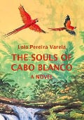 Cover-Bild zum Titel 'The Souls of Cabo Blanco' von 'Lola Pereira Varela'