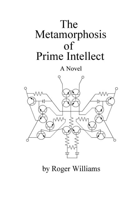 The Metamorphosis of Prime Intellect - Roger Williams