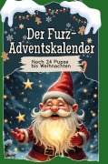 Cover-Bild zum Titel 'Der Furz-Adventskalender' von 'Lucy Lang'