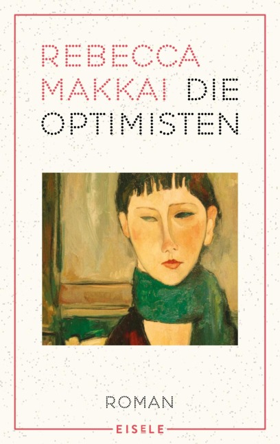 Die Optimisten - Rebecca Makkai