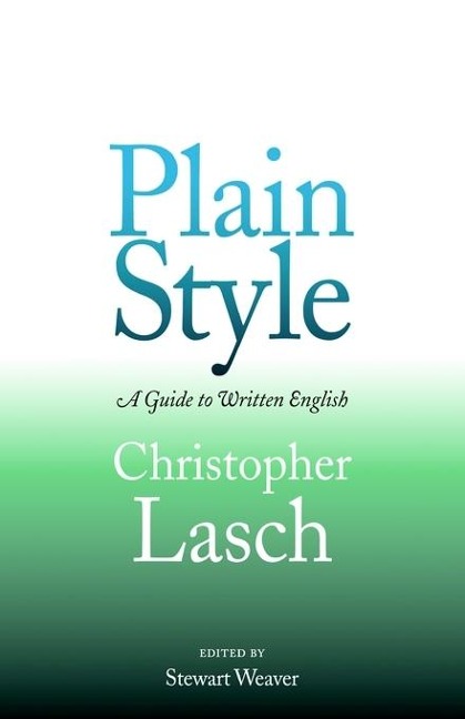 Plain Style - Christopher Lasch