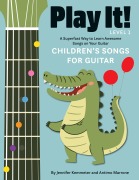 Cover-Bild zum Titel 'Play It! Children's Songs for Guitar' von 'Jennifer Kemmeter, Antimo Marrone'