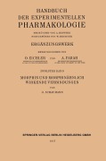 Cover-Bild zum Titel 'Morphin und Morphinähnlich Wirkende Verbindungen' von 'Otto Schaumann, Johannes Carl Bock, Gustav V. R. Born, Josef Schüller, Alfred Farah'