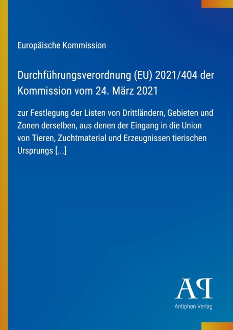 Durchführungsverordnung (EU) 2021/404 der Kommission vom 24. März 2021 - Europäische Kommission
