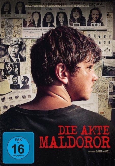 Die Akte Maldoror - Fabrice Du Welz, Domenico La Porta, Vincent Cahay