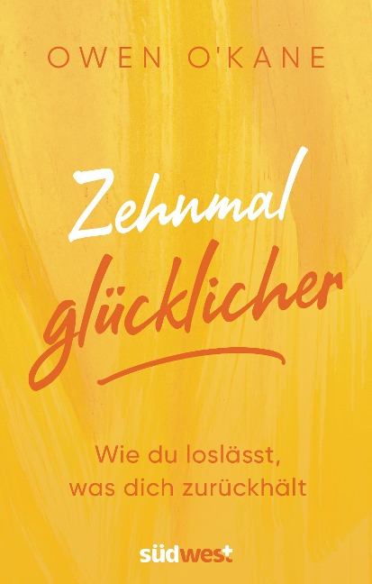 Zehnmal glücklicher - Owen O' Kane