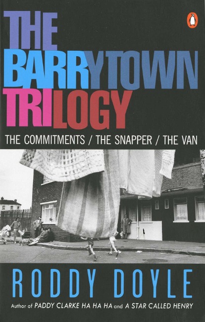The Barrytown Trilogy - Roddy Doyle