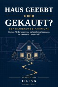 Cover-Bild zum Titel 'Haus geerbt oder gekauft?' von 'Olisa Now'