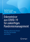 Cover-Bild zum Titel 'Erkenntnisse aus COVID-19 für zukünftiges Pandemiemanagement' von ''