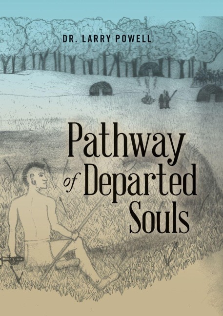 Pathway of Departed Souls - Larry Powell