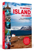Cover-Bild zum Titel '111 Gründe, Island zu lieben' von 'Marco Asbach'