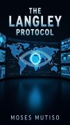 Cover-Bild zum Titel 'The Langley Protocol' von 'Moses Mutiso'