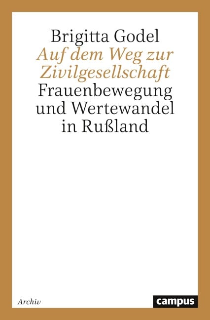 Auf dem Weg zur Zivilgesellschaft - Brigitta Godel