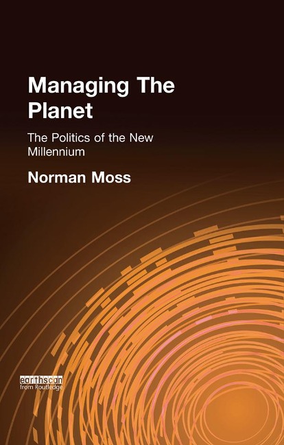 Managing the Planet - Norman Moss