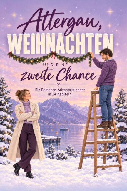 Attergau, Weihnachten und eine zweite Chance - Mia Lange