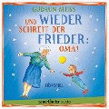 Und wieder schreit der Frieder: Oma! - Gudrun Mebs