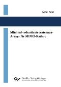 Minimal-redundante Antennen-Arrays für MIMO-Radare - 