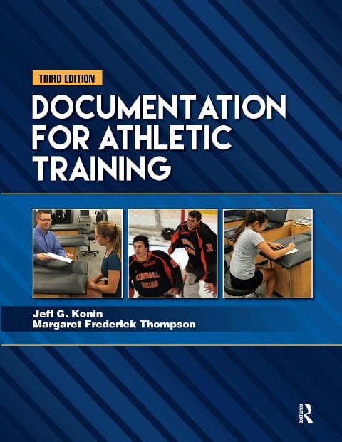 Documentation for Athletic Training - Jeff G. Konin, Margaret Frederick Thompson
