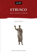 Cover-Bild zum Titel 'Etrusco : lingua, scrittura, epigrafia' von 'Enrico Benelli'