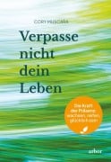 Cover-Bild zum Titel 'Verpasse nicht dein Leben' von 'Cory Muscara'