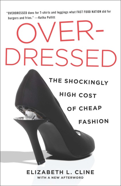 Overdressed - Elizabeth L Cline