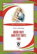 Kücük Trott Mon Petit Trott 1898 - Andr ê Lichtenberger