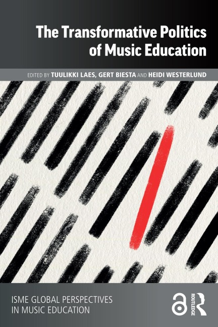 The Transformative Politics of Music Education - 