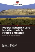 Cover-Bild zum Titel 'Progrès nationaux vers les objectifs de la stratégie mondiale' von 'Kamal H. Shaltout, Ebrahem M. Eid'