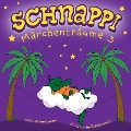 Schnappi Märchenträume 3 - Iris Gruttmann