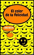 El color de la felicidad. - Don Nieve