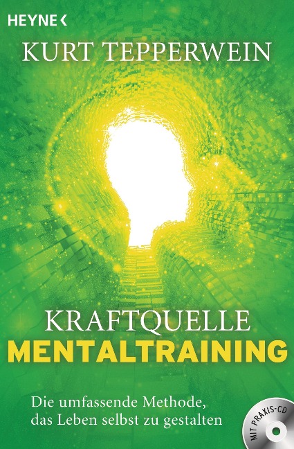 Kraftquelle Mentaltraining (inkl. CD) - Kurt Tepperwein