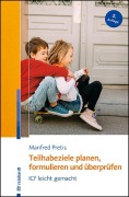 Cover-Bild zum Titel 'Teilhabeziele planen, formulieren und überprüfen' von 'Manfred Pretis'