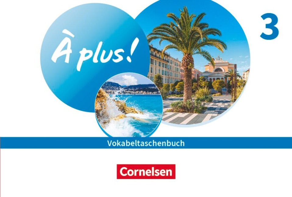 À plus ! 1. und 2. Fremdsprache. Band 3 - Vokabeltaschenbuch - 