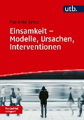 Cover-Bild zum Titel 'Einsamkeit - Modelle, Ursachen, Interventionen' von 'Mareike Ernst'